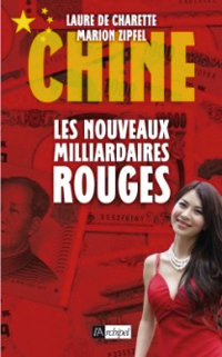 Chine, les nouveaux milliardaires rouges