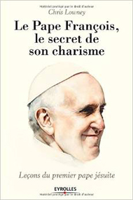 Le Pape François le secret de son charisme