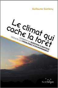 Le climat qui cache la forêt