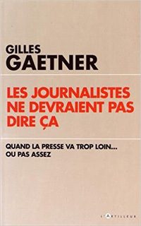 Les journalistes ne devraient pas dire ça