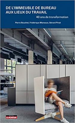 De l'immeuble de bureau aux lieux du travail