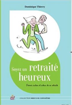 Soyez un retraité heureux