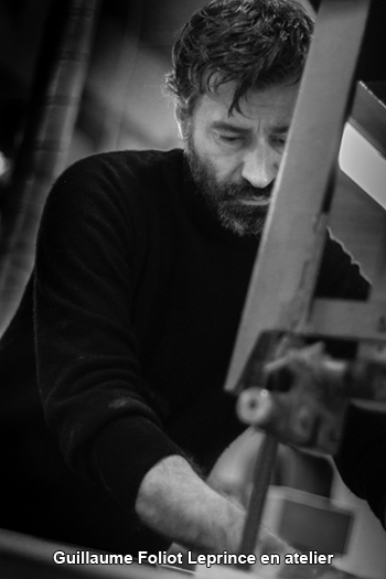 Guillaume Foliot Leprince en atelier
