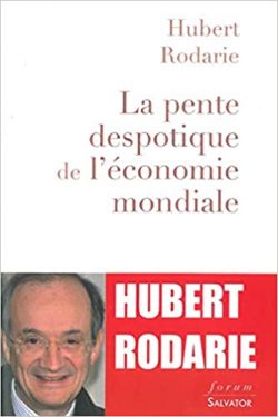 La pente despotique de l'économie mondiale