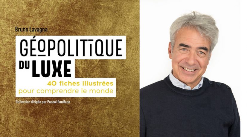 Bruno Lavagna  : “Le luxe joue avec la diplomatie et vice-versa”