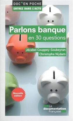 Parlons banque en 30 questions