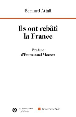 Ils ont rebâti la France