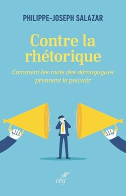 Contre la rhétorique