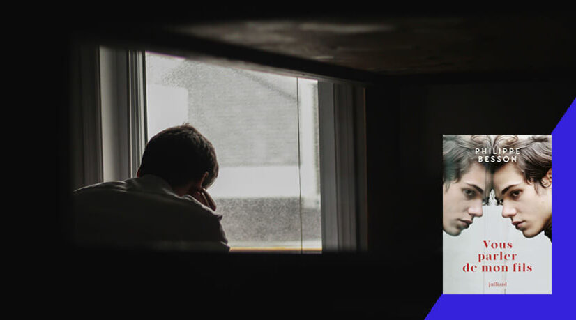 Vous parler de mon fils, de Philippe Besson