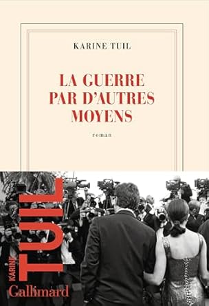 La guerre par d’autres moyens