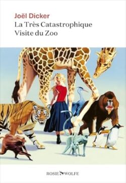 La Très Catastrophique Visite du Zoo