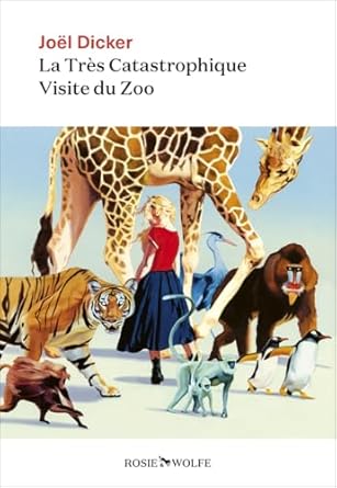 La Très Catastrophique Visite du Zoo