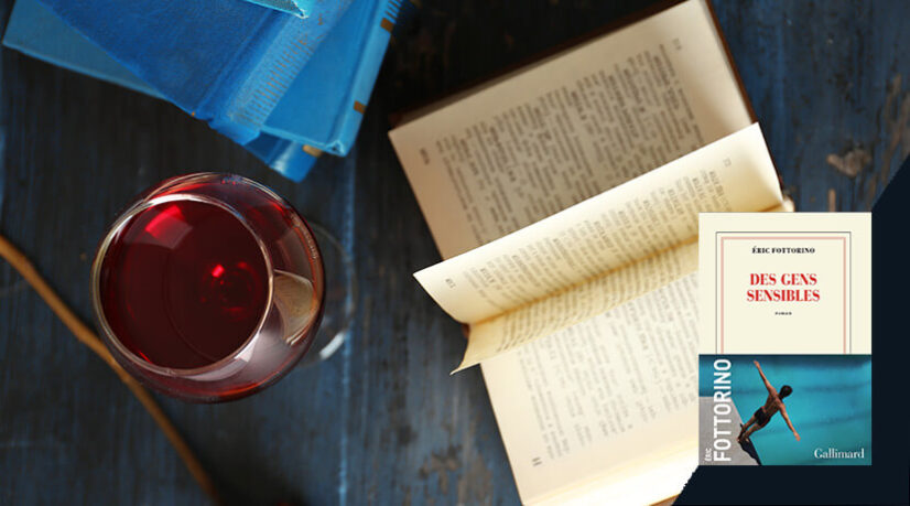 Des gens sensibles, d’Éric Fottorino