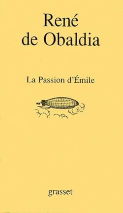 La passion d’Émile