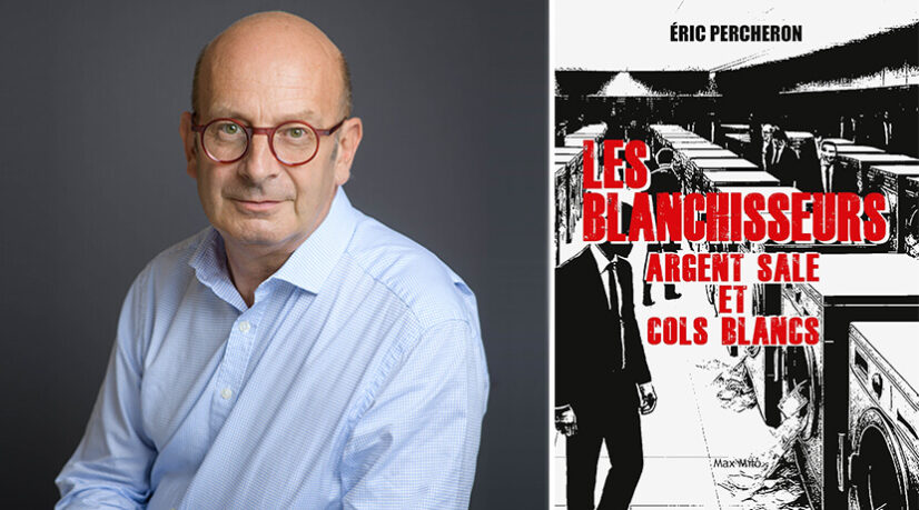 Éric Percheron : “Lutter contre le blanchiment, c’est priver le crime de sa raison d’être”