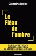 Le fléau de l’ombre