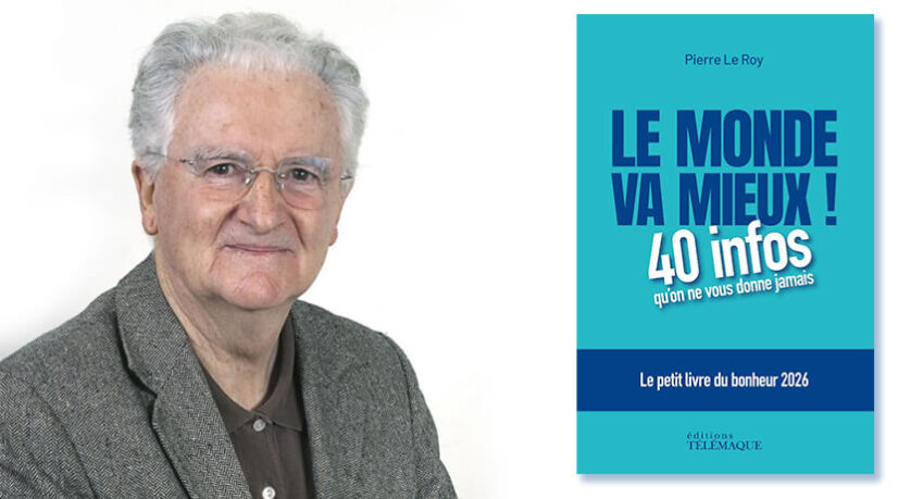 Pierre Le Roy  “Non, ce n’était pas mieux avant”