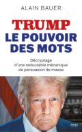 TRUMP, le pouvoir des mots